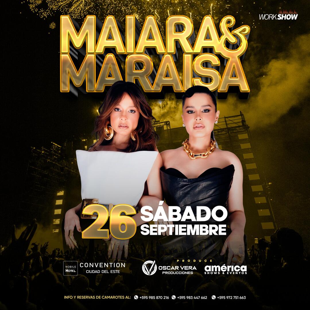 Maiara & Maraisa en Ciudad del Este